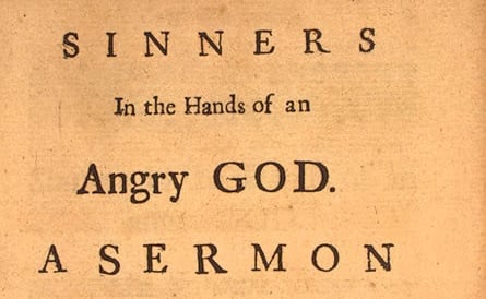 Title page of Jonathan Edwards’ sermon "Sinners in the Hands of an Angry God", Boston, 1741 (from Wikipedia)